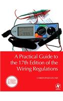 Practical Guide to the of the Wiring Regulations