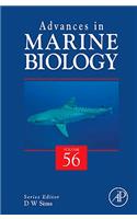 Advances in Marine Biology: Volume 56