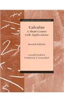 Calculus: A Short Course with Applications: A Short Course with Applications