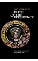 Faith and the Presidency