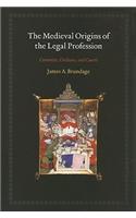 Medieval Origins of the Legal Profession