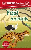DK Super Readers Pre-Level Fast Animals: (DK Super Readers)