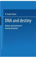 DNA and Destiny