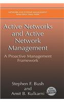 Active Networks and Active Network Management