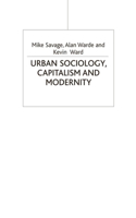 Urban Sociology, Capitalism and Modernity