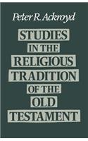 Studies in the Religious Tradition in the Old Testament