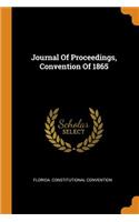 Journal of Proceedings, Convention of 1865