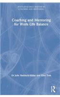 Coaching and Mentoring for Work-Life Balance