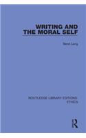 Writing and the Moral Self