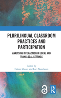 Plurilingual Classroom Practices and Participation