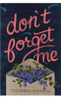 Don't Forget Me