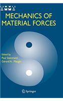 Mechanics of Material Forces