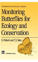 Monitoring Butterflies for Ecology and Conservation