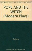 The Pope and the Witch (Modern Plays)