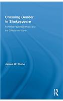 Crossing Gender in Shakespeare