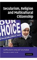Secularism, Religion and Multicultural Citizenship