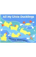 All My Little Ducklings (Viking Kestrel picture books)