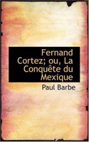 Fernand Cortez
