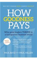 How Goodness Pays