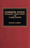 Common Stock Newspaper Abbreviations and Trading Symbols
