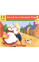 If You Lived in Colonial Times