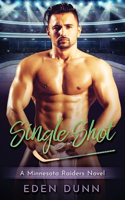 Single Shot: An Enemies to Lovers Sports Romance