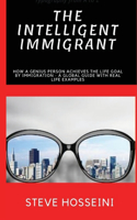 Intelligent Immigrant