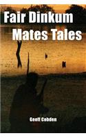 Fair Dinkum Mates Tales