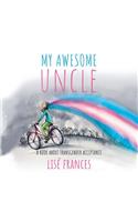 My Awesome Uncle