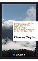 Appendix to Sayings of the Jewish Fathers; Containing a Catalogue of Manuscripts and Notes on the Text of Aboth