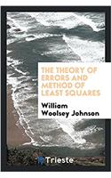 Theory of Errors and Method of Least Squares