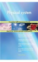 Physical system Complete Self-Assessment Guide