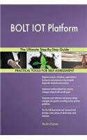 BOLT IOT Platform The Ultimate Step-By-Step Guide