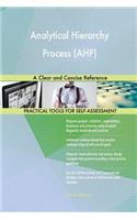 Analytical Hierarchy Process (AHP) A Clear and Concise Reference