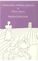 Communities of Honour and Love in Henry James