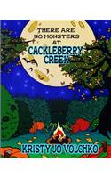 There Are No Monsters at Cackleberry Creek