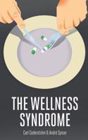 Wellness Syndrome