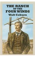 The Ranch Of The Four Winds