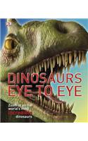 Dinosaurs Eye to Eye