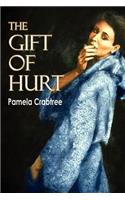 Gift of Hurt