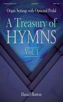 A Treasury of Hymns, Vol. 1 - Organ Coll (2-staff): Organ Settings with Optional Pedal