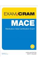 MACE Exam Cram