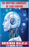 Shifting Landscape of Tech Careers