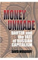 Money Unmade