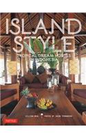 Island Style: Tropical Dream Houses in Indonesia