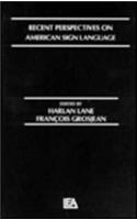 Recent Perspectives on American Sign Language