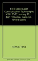 Free-Space Laser Communication Technologies XXIII
