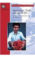 Agriculture, Trade and the WTO