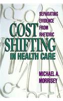 Cost Shifting in Health Care