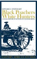 Black Poachers, White Hunters